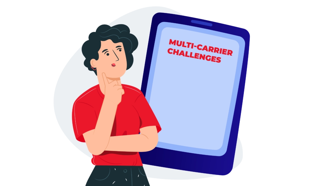 Challenges and Considerations of Multi-Carrier Shipping